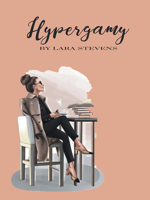 Title details for Hypergamy by Lara Stevens - Wait list